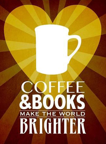 Café e livros fazem um mundo mais brilhante