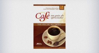 Café: Um Guia do Apreciador – livro