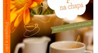 Livro – Pingado e Pão na Chapa