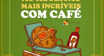 Infográfico #18 – As receitas mais incríveis com café